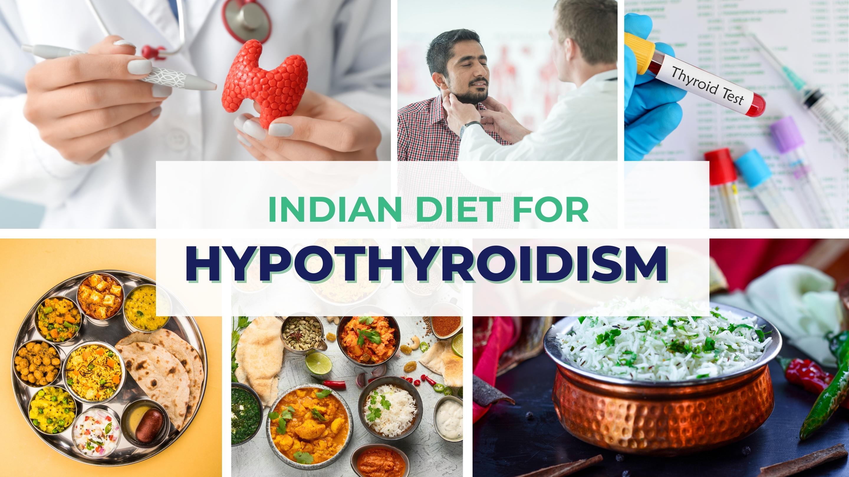 Indian diet for hypothyroidism